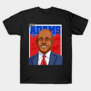 Eric Adams For 2021 New York City Mayor T-Shirt